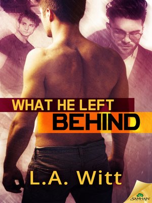 cover image of What He Left Behind